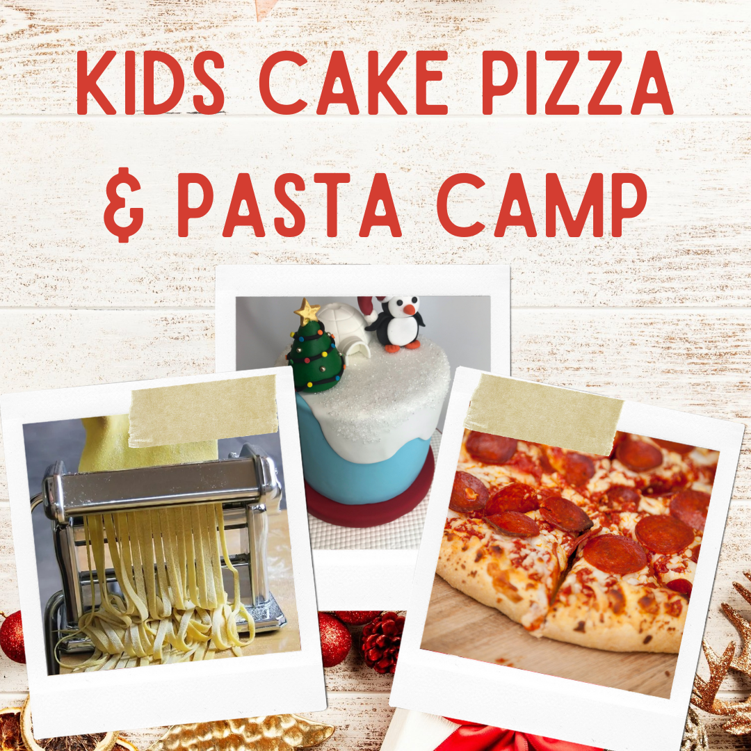 kids cake pizza and pasta camp